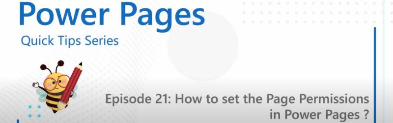 Featured image of post [VIDEO] Power Platform Learners: How to set the Page Permissions in Power Pages ?