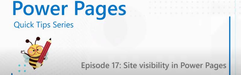 Featured image of post [VIDEO] Power Platform Learners: Site visibility in Power Pages