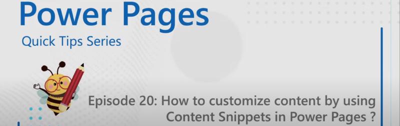 Featured image of post [VIDEO] Power Platform Learners: How to customize content by using Content Snippets in Power Pages?